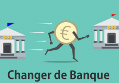 Comment changer de banque ?