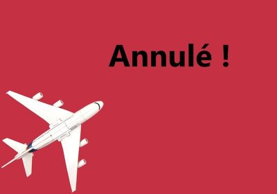 Vol annulé ou retardé : quels sont vos droits ?