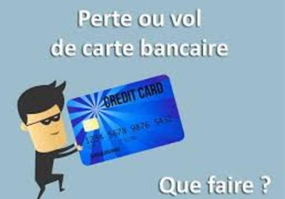 Que faire en cas de perte ou de vol de votre carte bancaire ?